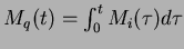 ${M_q}(t) = \int_{0}^{t}{M_i}(\tau)d{\tau}$